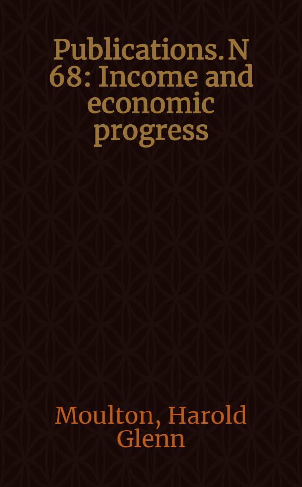 Publications. N 68 : Income and economic progress