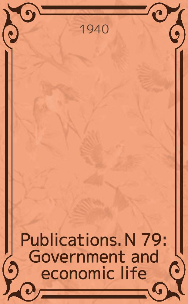 Publications. N 79 : Government and economic life