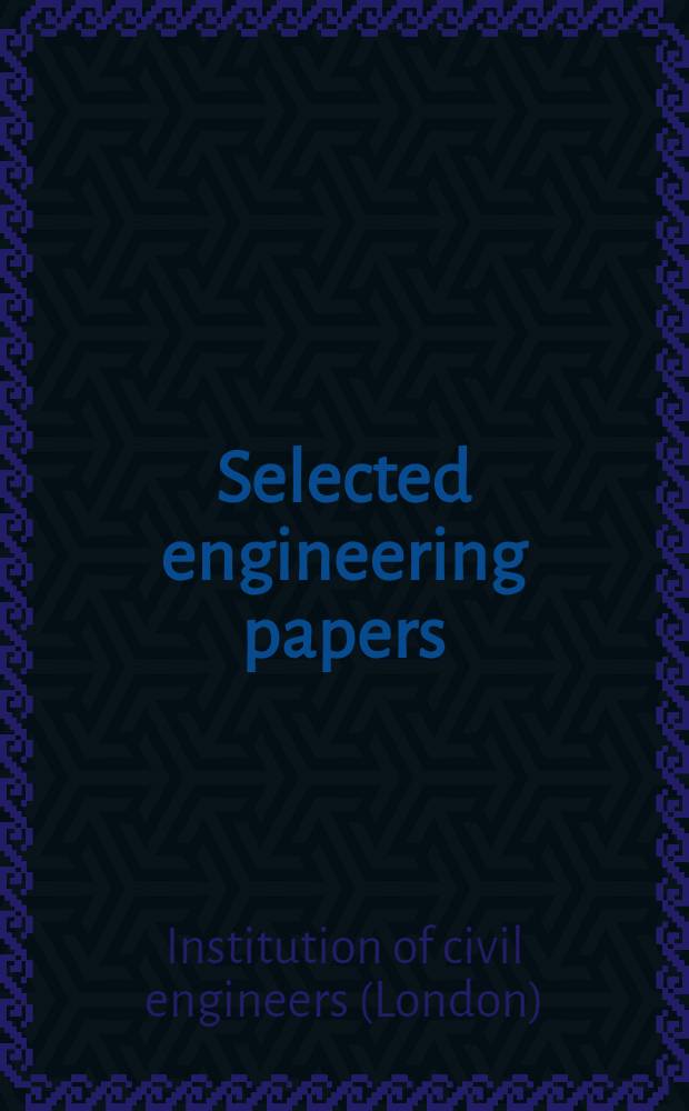 ... Selected engineering papers