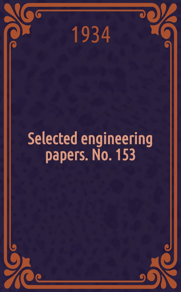 ... Selected engineering papers. No. 153 : "The repair and maintenance of vertical gas retorts"