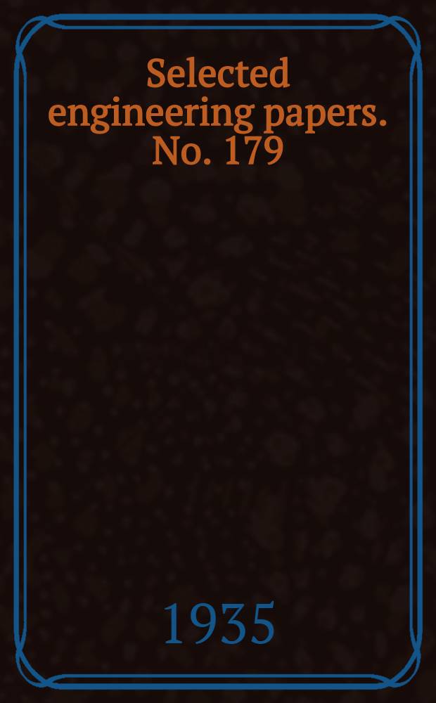 ... Selected engineering papers. No. 179 : "Catenarian functions"