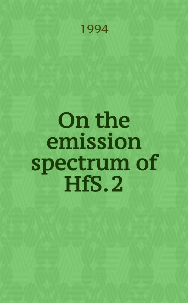 On the emission spectrum of HfS. 2 : Appendix