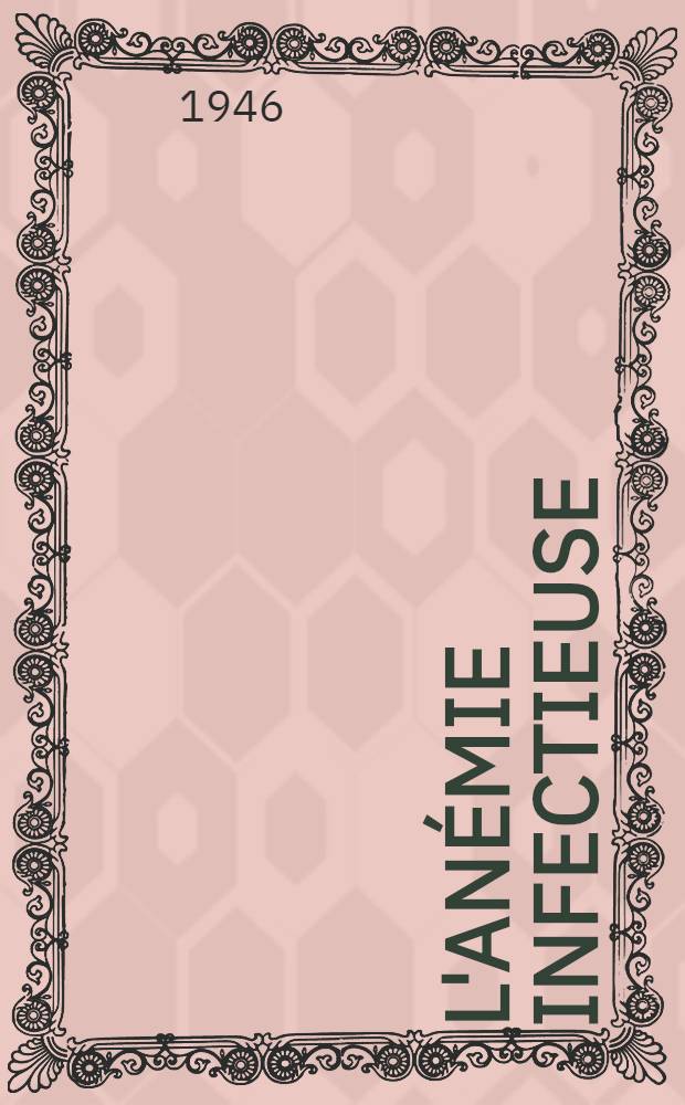 L'anémie infectieuse