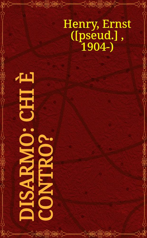 Disarmo: chi è contro?