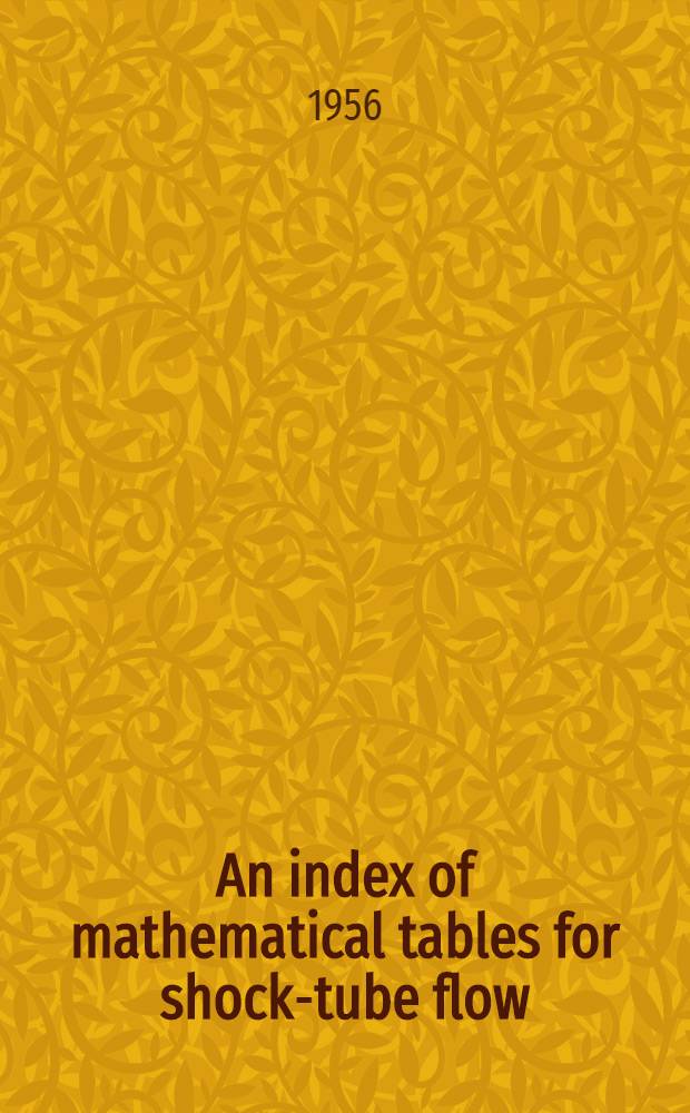 An index of mathematical tables for shock-tube flow