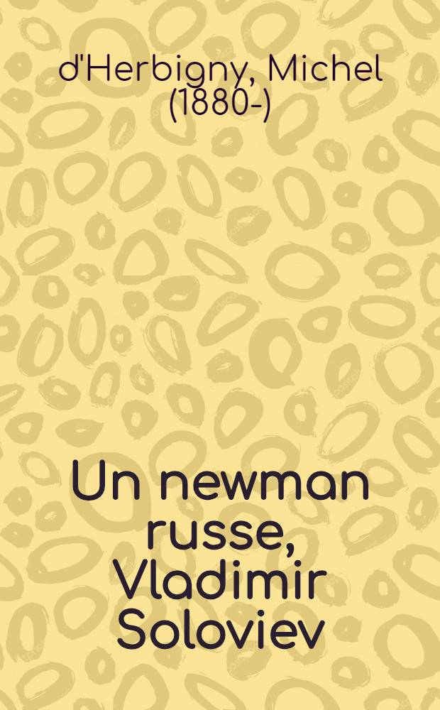 Un newman russe, Vladimir Soloviev (1853-1900)
