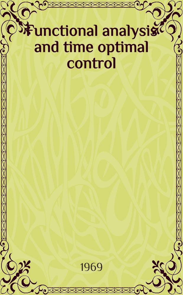 Functional analysis and time optimal control