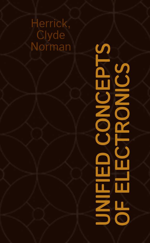 Unified concepts of electronics