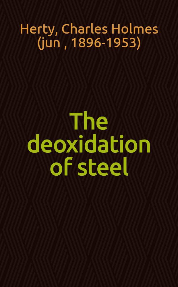 The deoxidation of steel