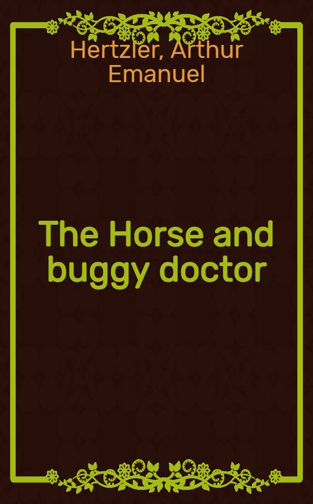 The Horse and buggy doctor