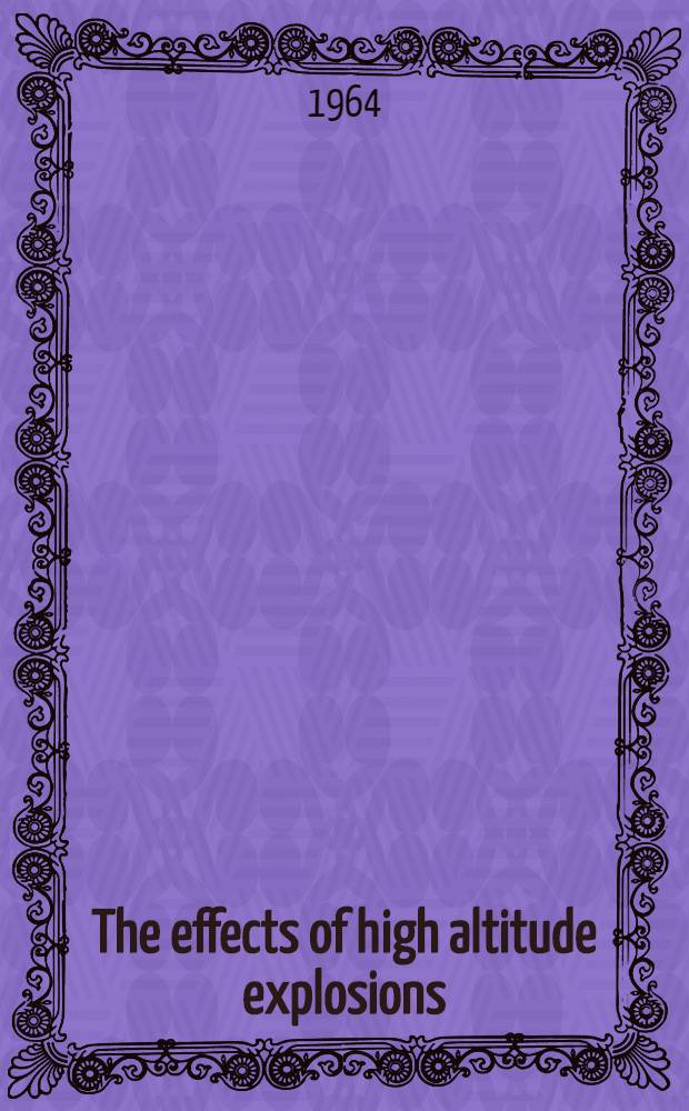 The effects of high altitude explosions