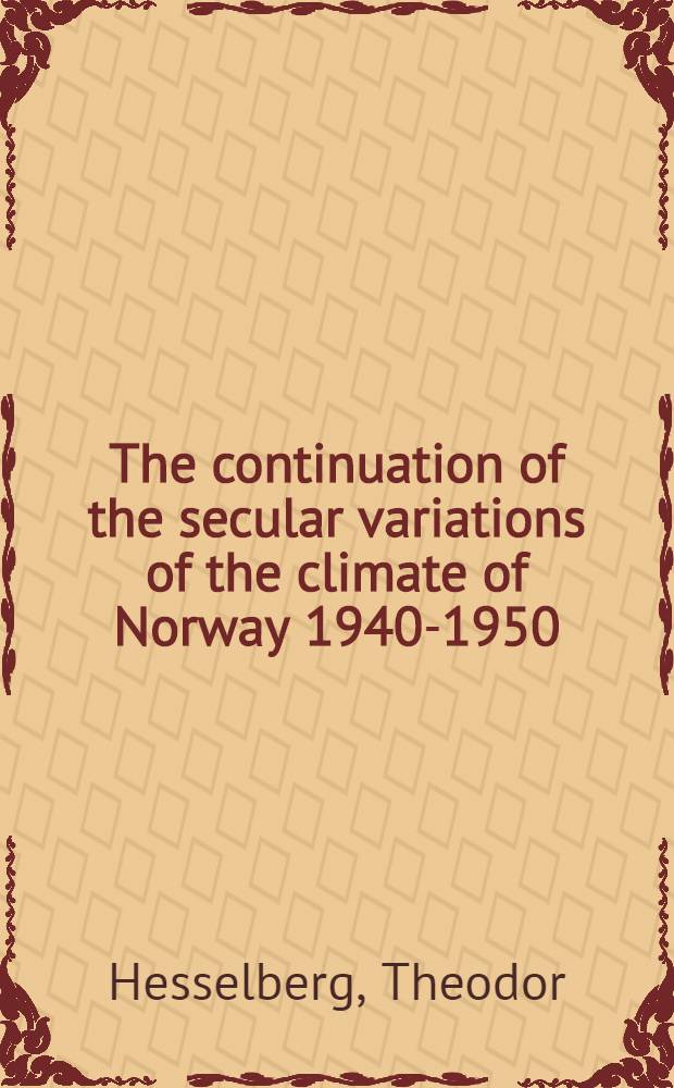 The continuation of the secular variations of the climate of Norway 1940-1950