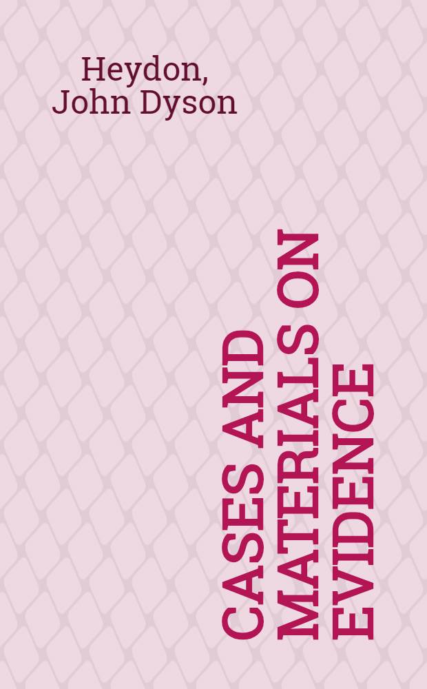 Cases and materials on evidence
