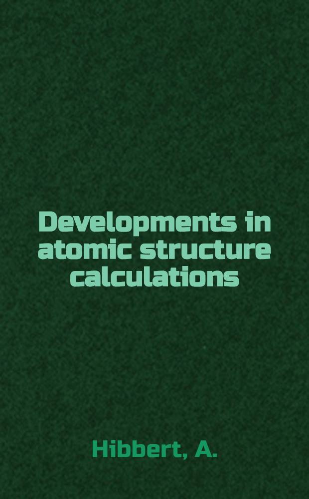 Developments in atomic structure calculations