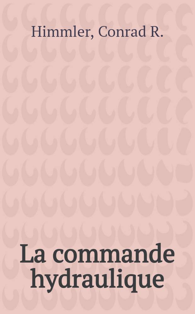 La commande hydraulique