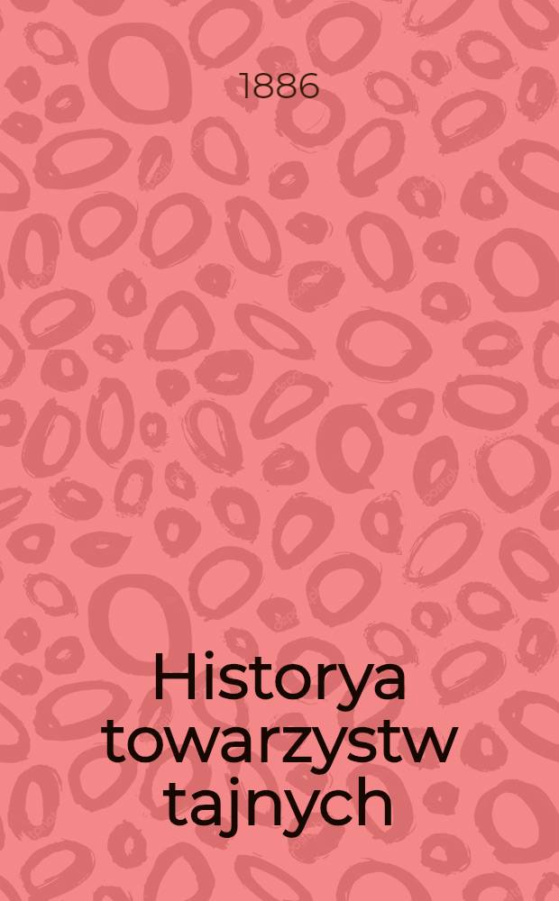 Historya towarzystw tajnych