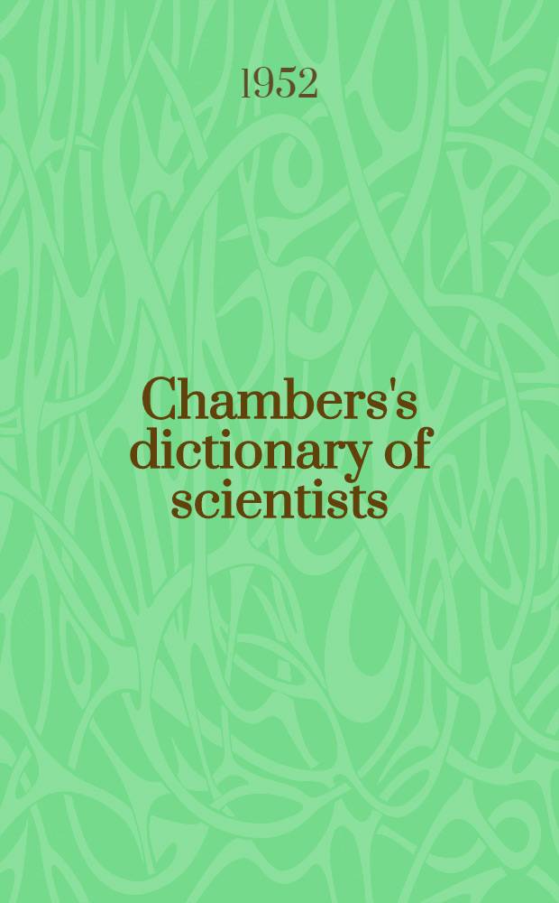 Chambers's dictionary of scientists