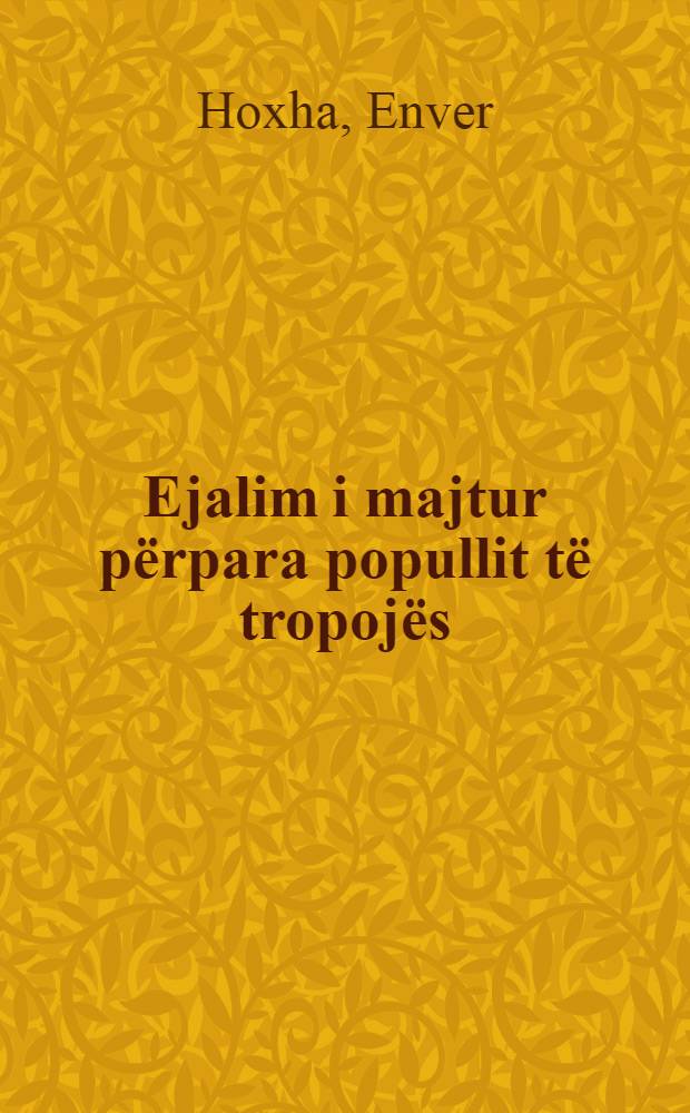 Ejalim i majtur p&euml;rpara popullit t&euml; tropoj&euml;s (7 shtator 1952)