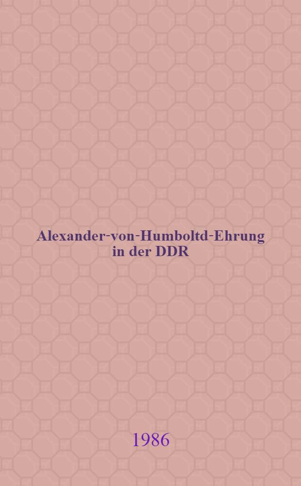 Alexander-von-Humboltd-Ehrung in der DDR