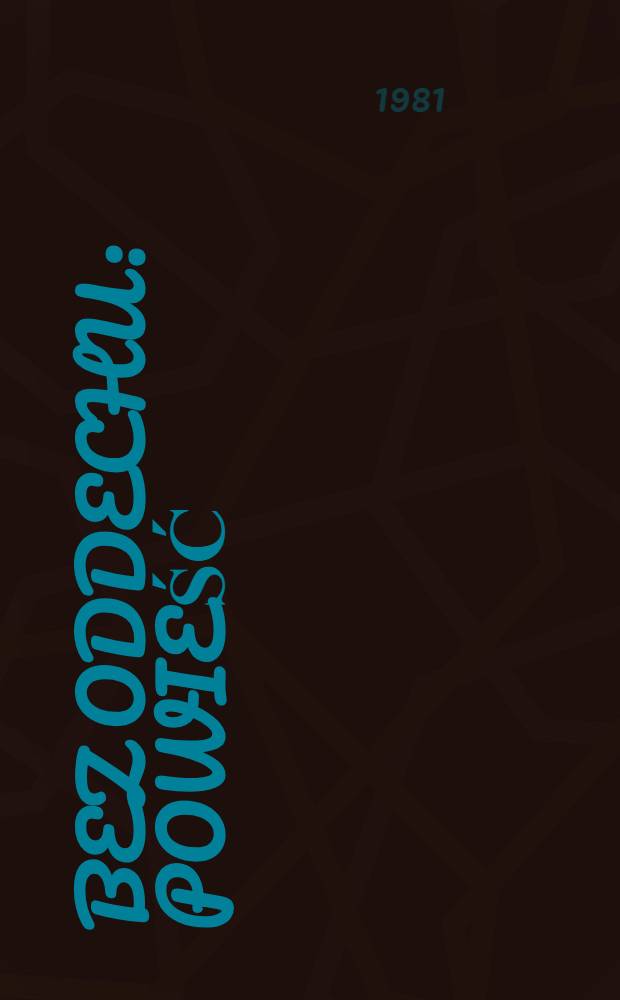 Bez oddechu : Powieść