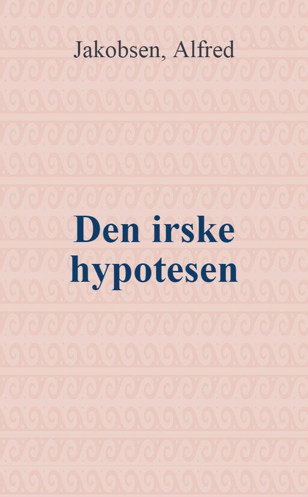 Den irske hypotesen