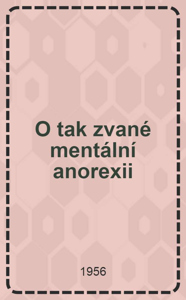 O tak zvané mentální anorexii