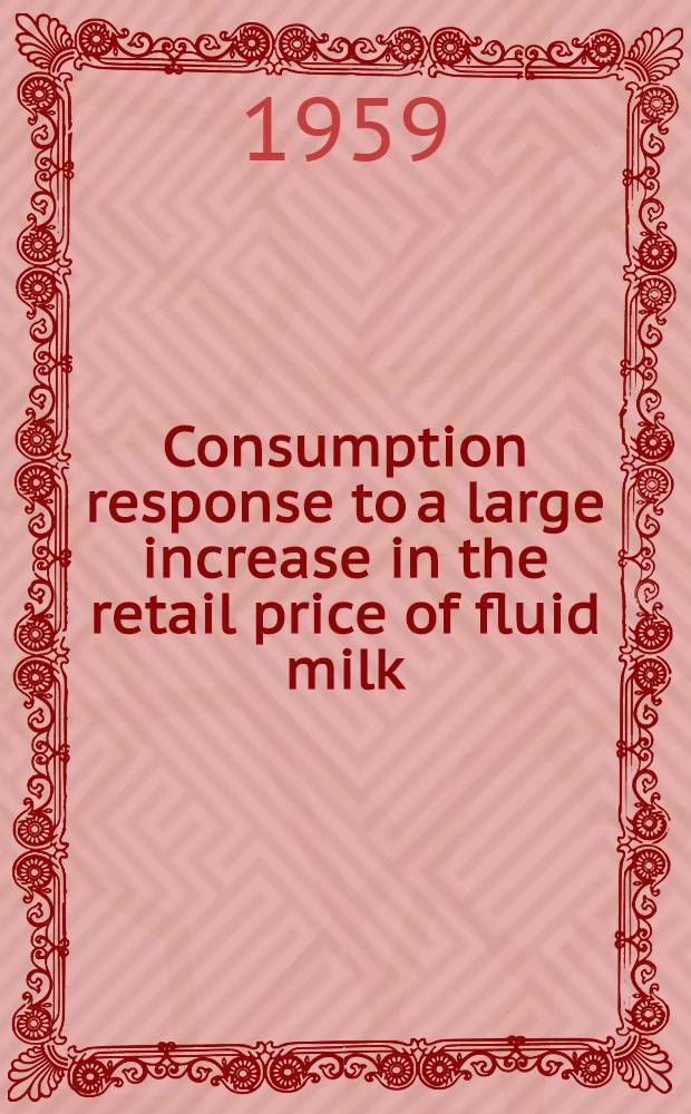 Consumption response to a large increase in the retail price of fluid milk