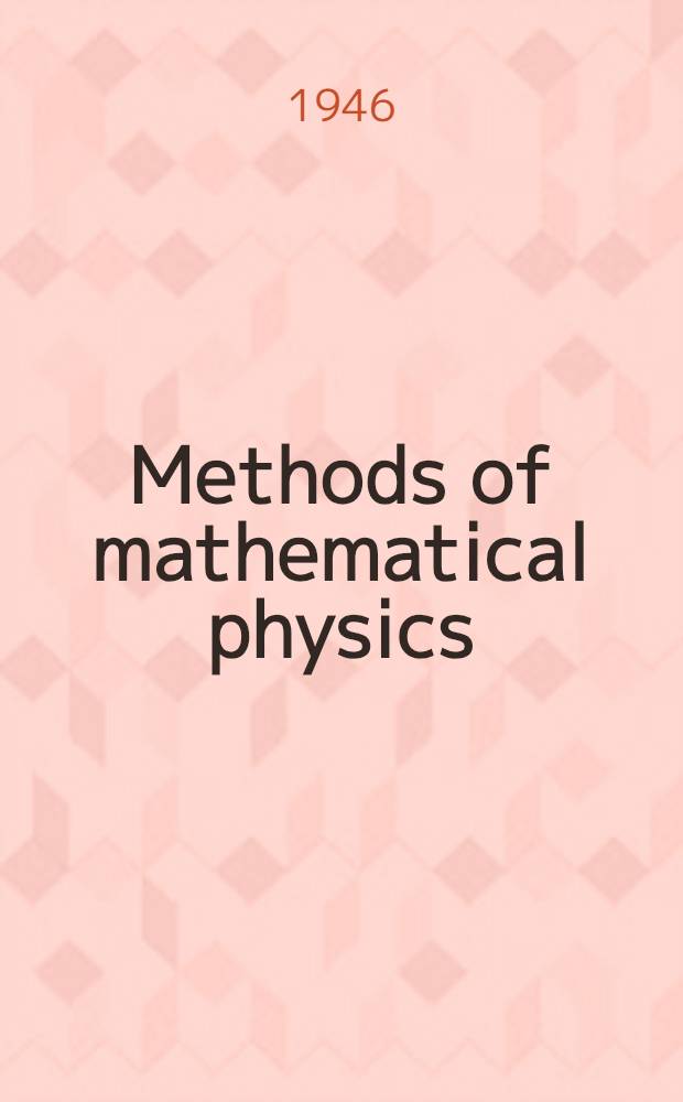 Methods of mathematical physics