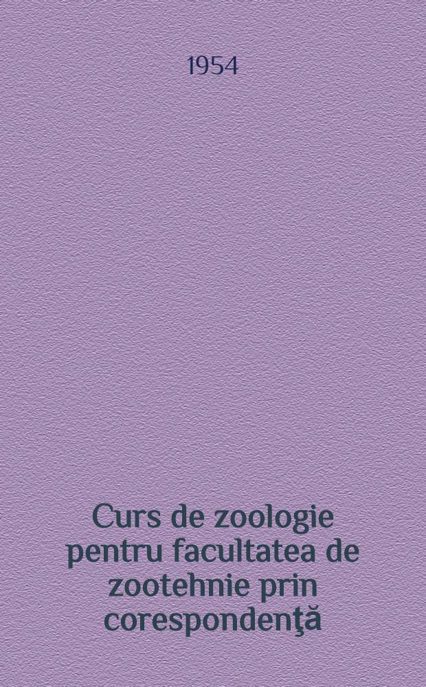 Curs de zoologie pentru facultatea de zootehnie prin corespondenţă