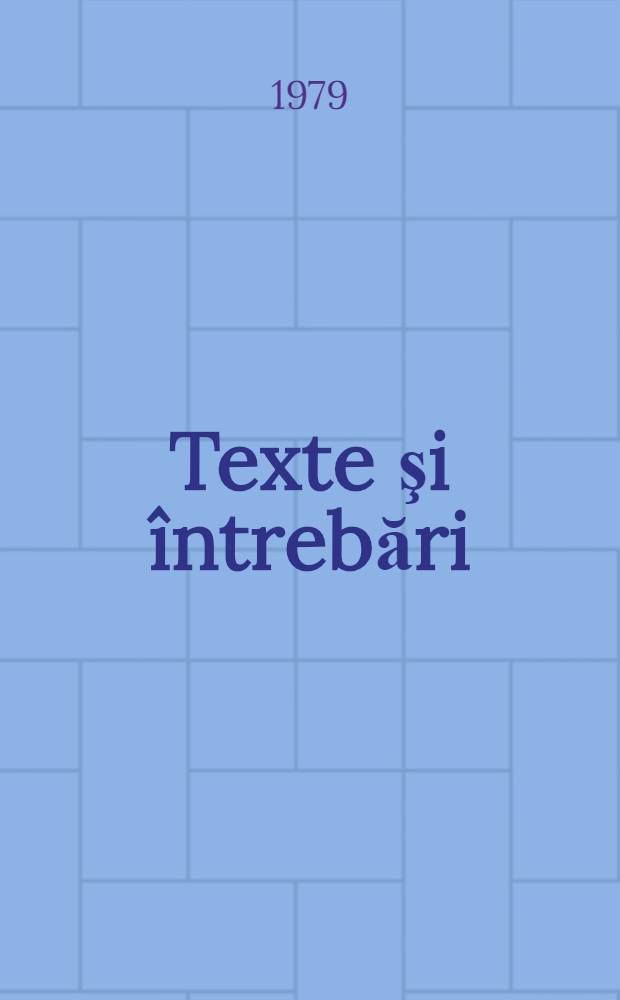 Texte şi &icirc;ntrebări