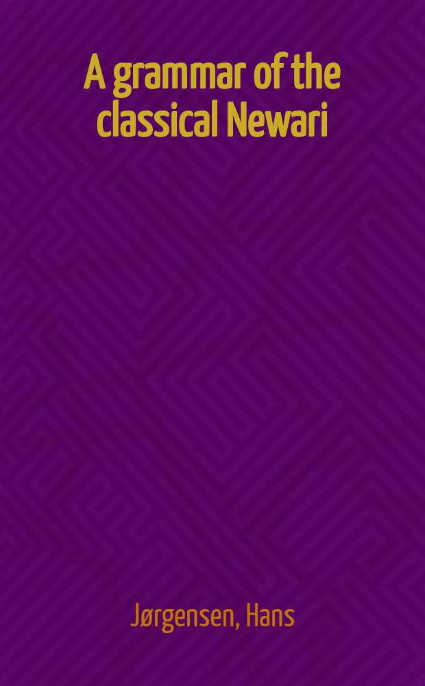 A grammar of the classical Newari