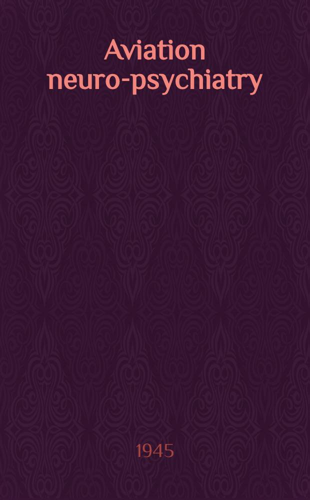 Aviation neuro-psychiatry