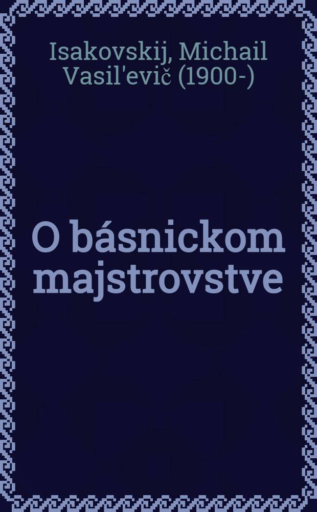O básnickom majstrovstve