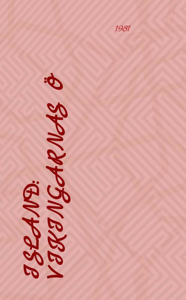 Island : Vikingarnas &ouml;