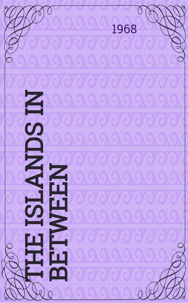 The islands in between : Essays on West Indian literature