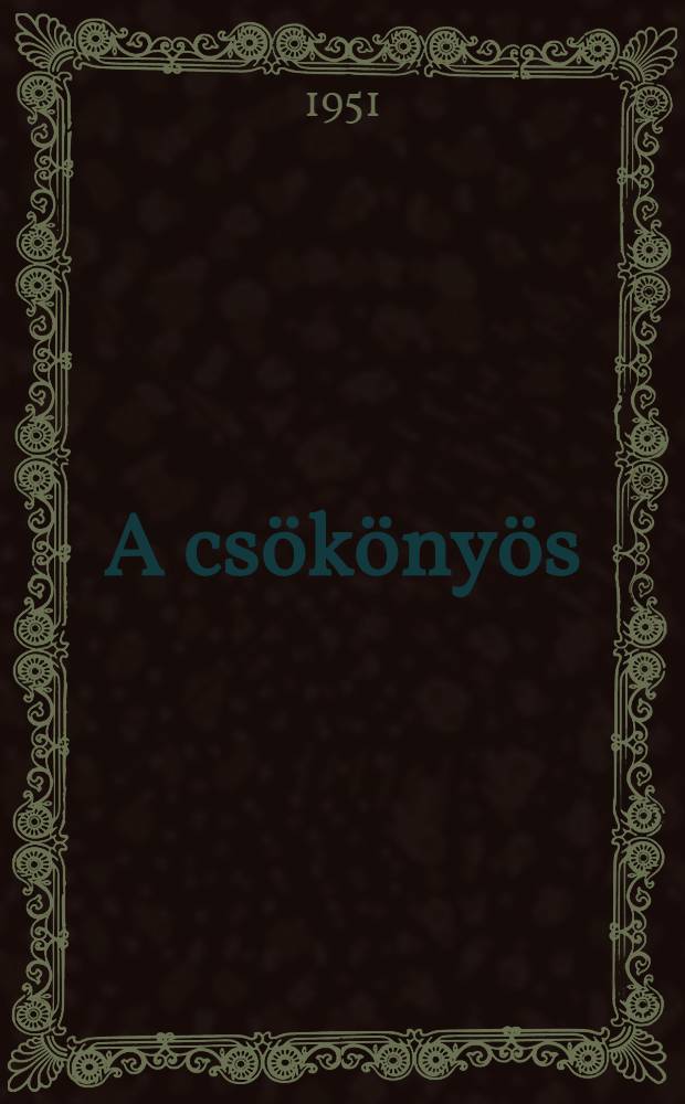A csökönyös