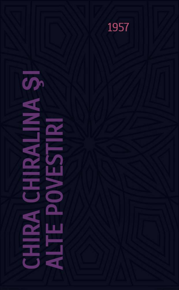 Chira Chiralina şi alte povestiri