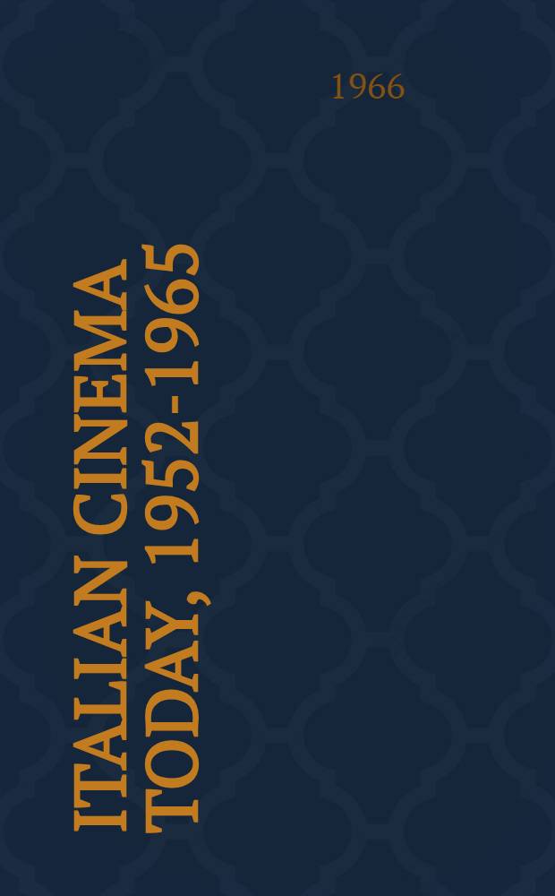 Italian cinema today, 1952-1965