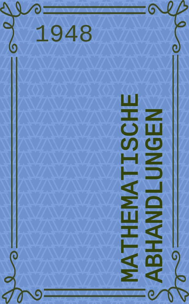 Mathematische Abhandlungen