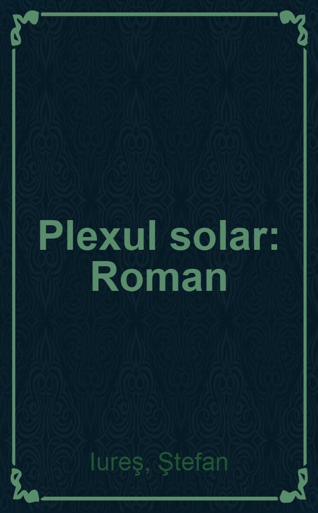 Plexul solar : Roman