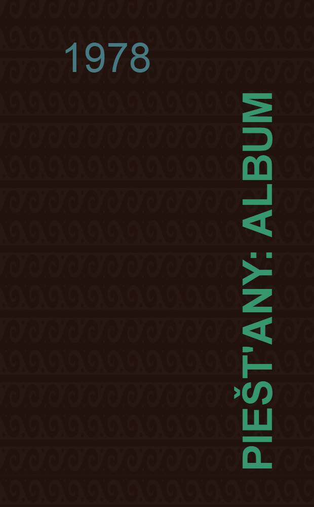 Pie&scaron;t'any : Album