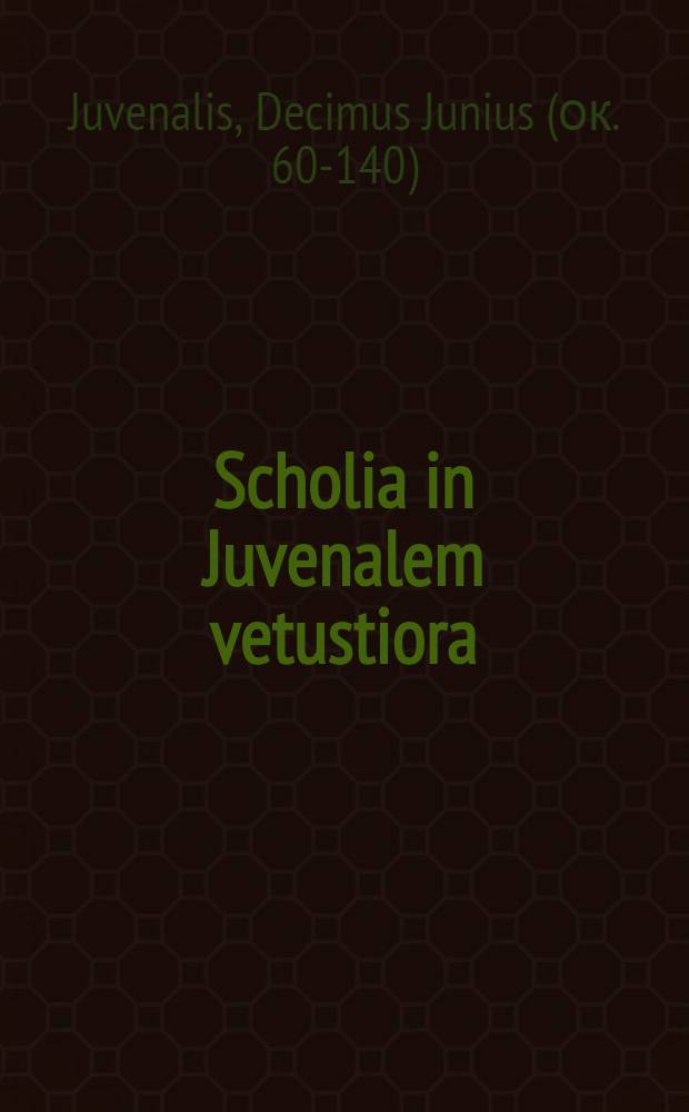 Scholia in Juvenalem vetustiora