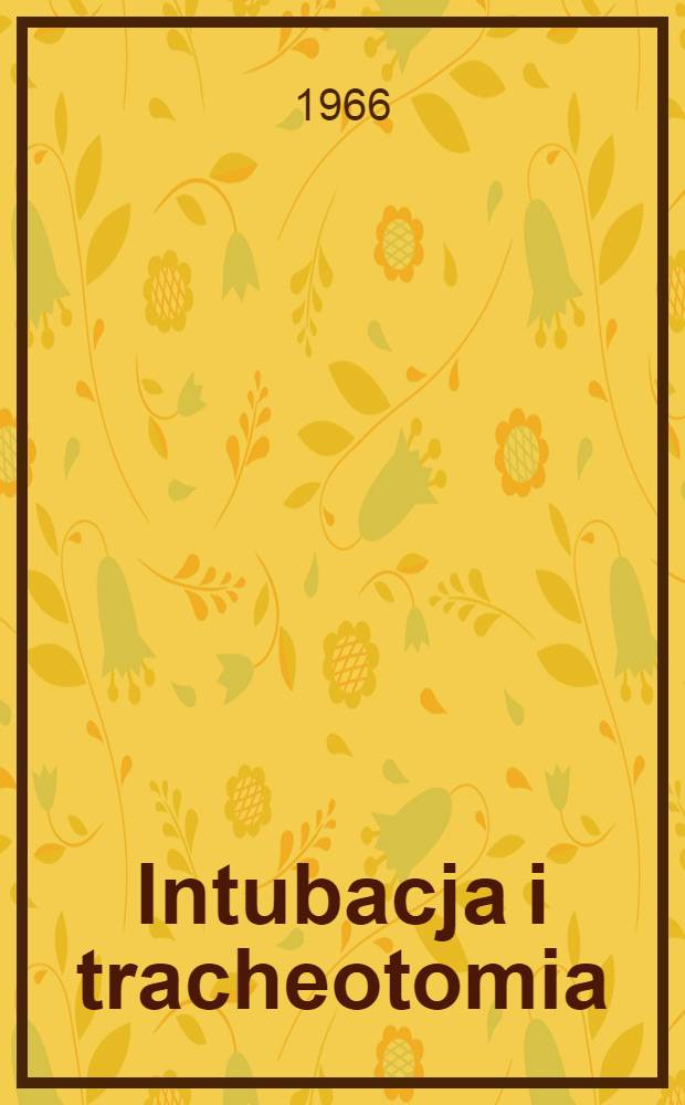 Intubacja i tracheotomia