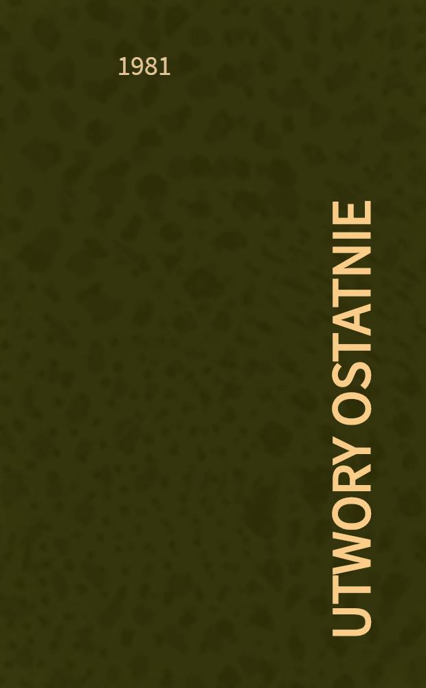 Utwory ostatnie