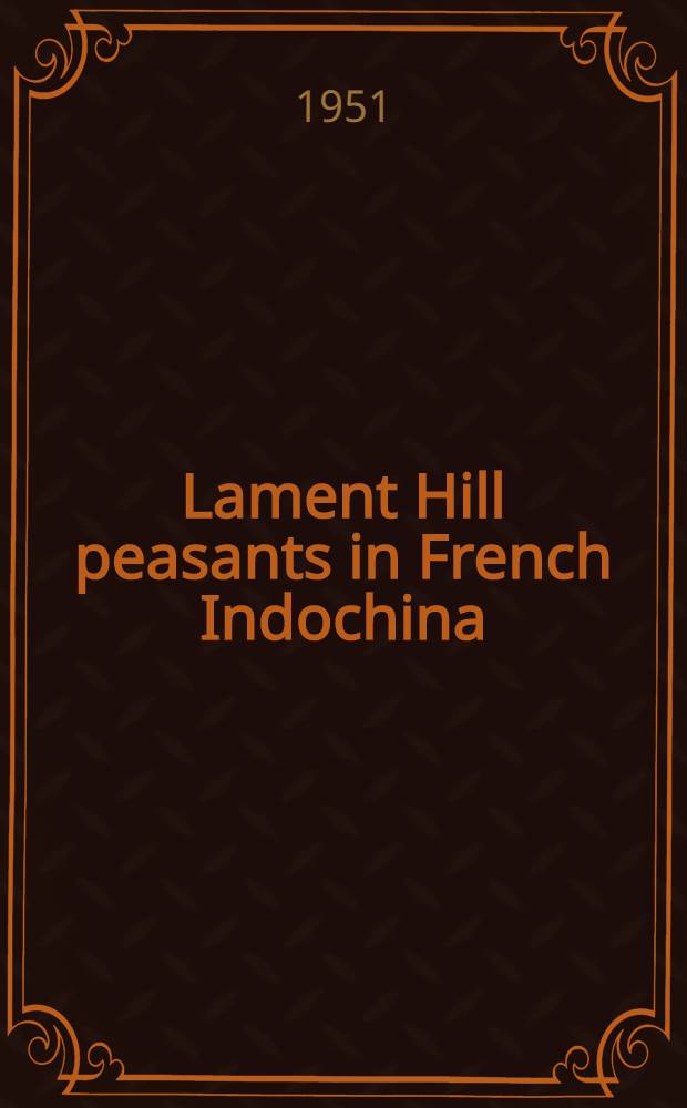 Lament Hill peasants in French Indochina