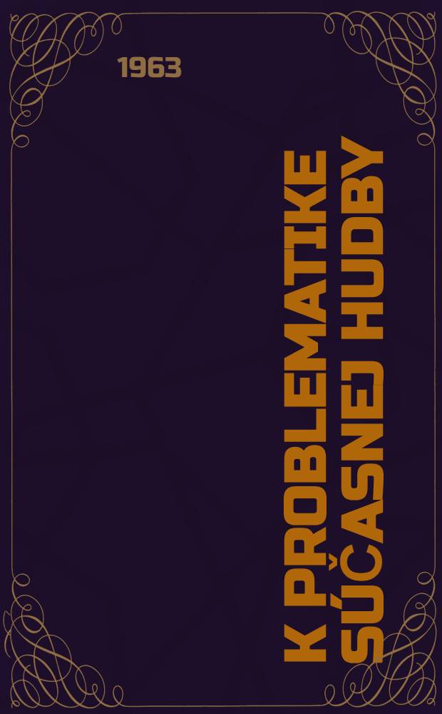 K problematike súčasnej hudby