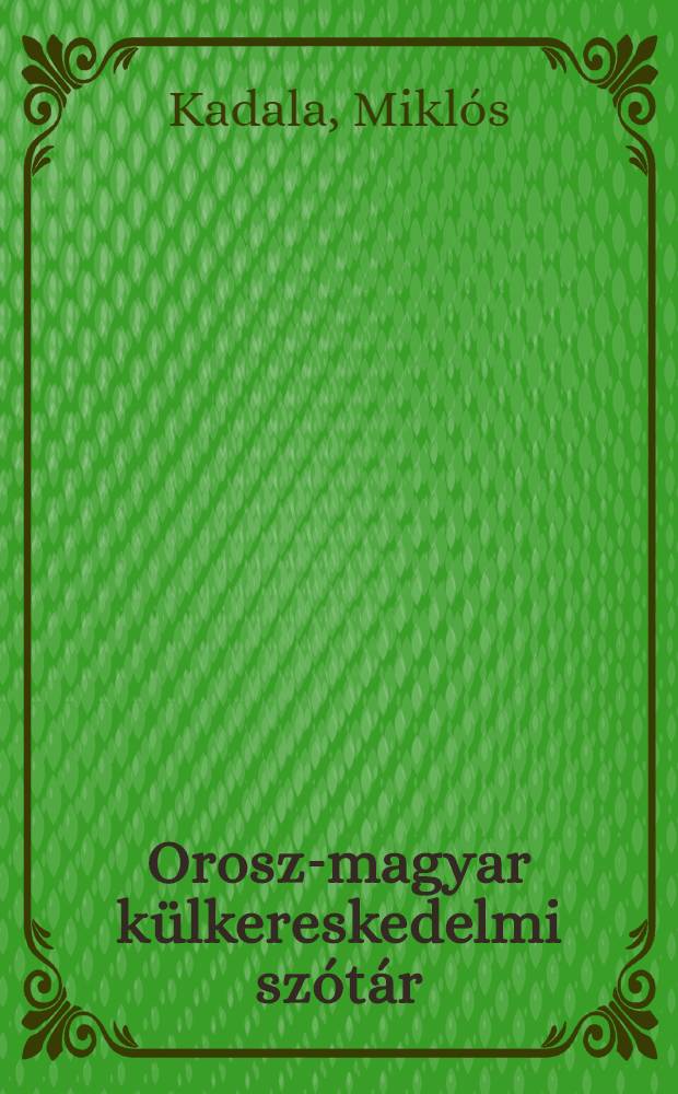 Orosz-magyar külkereskedelmi szótár
