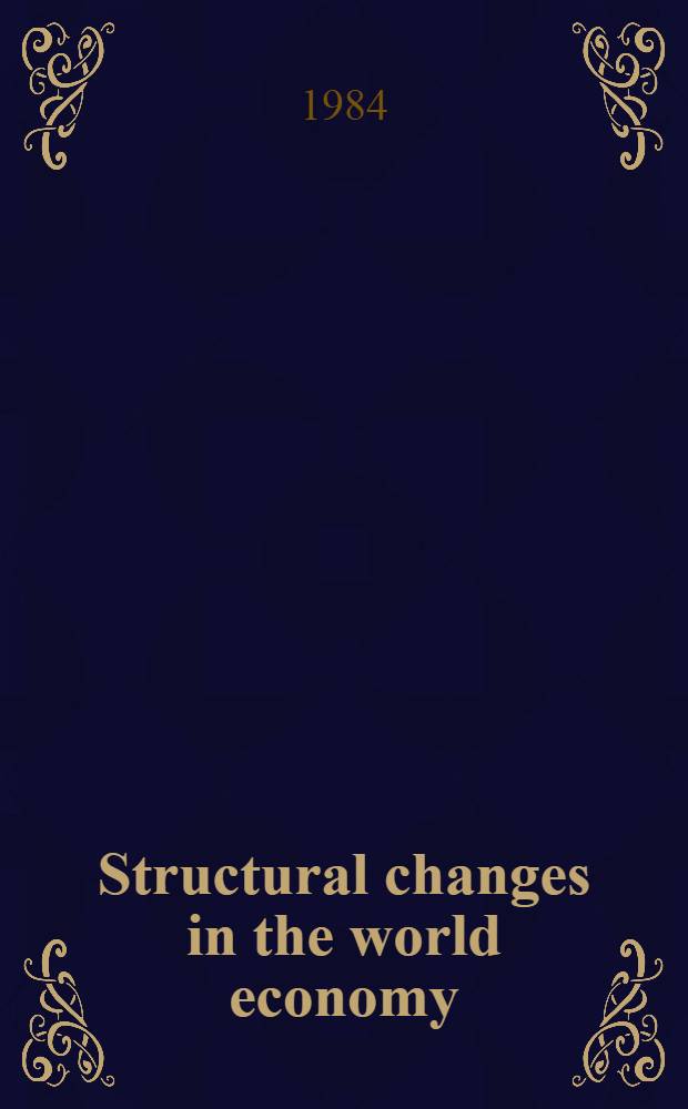 Structural changes in the world economy