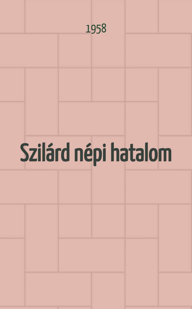 Szil&aacute;rd n&eacute;pi hatalom: f&uuml;ggetlen Magyarorsz&aacute;g