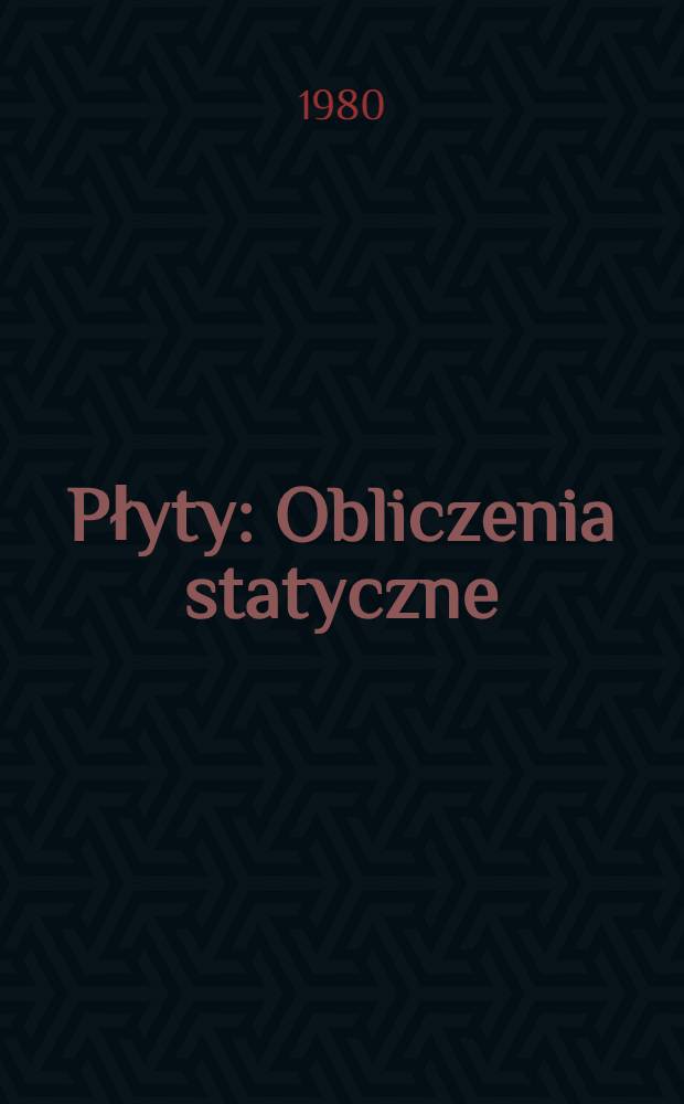 Płyty : Obliczenia statyczne